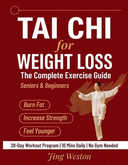 Tai Chi for Weight Loss, Jing Weston - Paperback - 9781955935951
