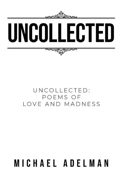 Uncollected, Michael Adelman - Paperback - 9781955944298