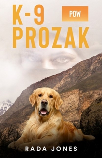 K-9 PROZAK, Rada Jones - Paperback - 9781955949064