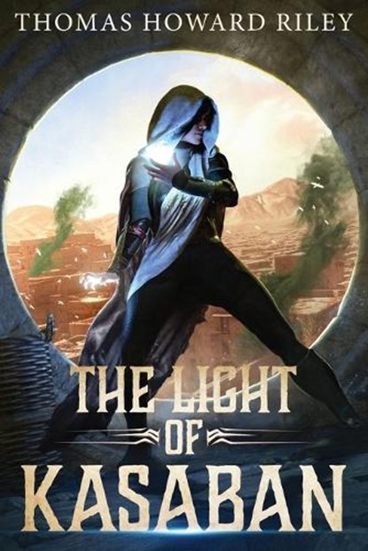 The Light Of Kasaban, Thomas Howard Riley - Paperback - 9781955959070