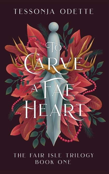 To Carve a Fae Heart, Tessonja Odette - Paperback - 9781955960113