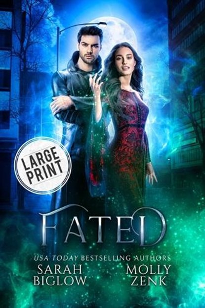 Fated, Sarah Biglow ; Nolly Zenk - Paperback - 9781955988896