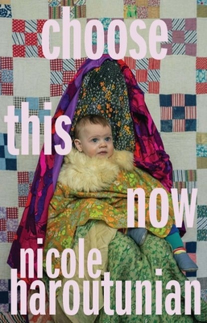 Choose This Now, Nicole Haroutunian - Paperback - 9781955992039