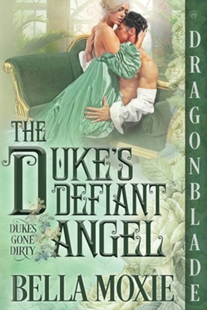 The Duke's Defiant Angel, Bella Moxie - Paperback - 9781956003895