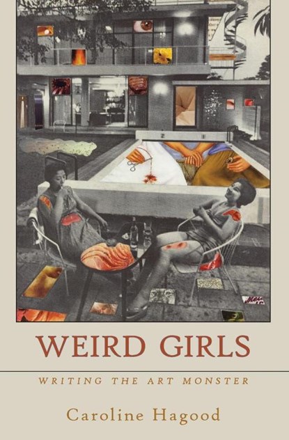 Weird Girls, Caroline Hagood - Paperback - 9781956005776