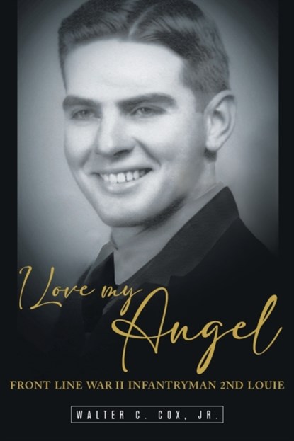 I Love My Angel, Jr Walter C Cox - Paperback - 9781956010442