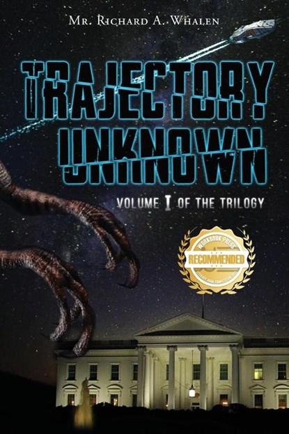 Trajectory Unknown, Richard A Whalen - Paperback - 9781956017601