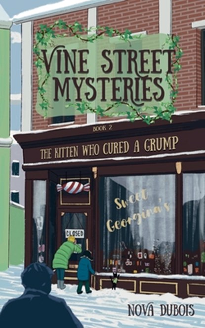 The Kitten Who Cured a Grump, Nova DuBois - Paperback - 9781956019544