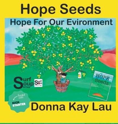 Hope Seeds, Donna Kay Lau - Gebonden - 9781956022117