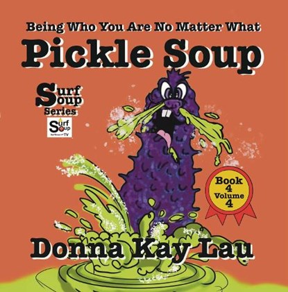 Pickle Soup, Donna Kay Lau - Paperback - 9781956022476