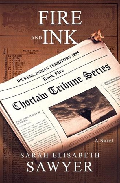 Fire and Ink (Choctaw Tribune Series, Book 5), Sarah Elisabeth Sawyer - Paperback - 9781956043105