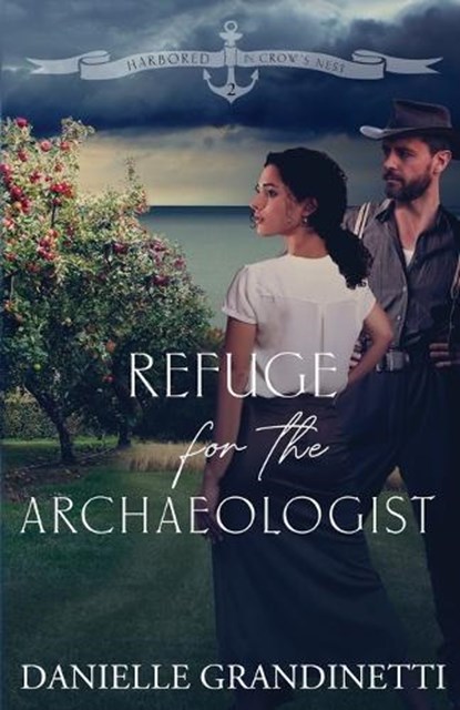 Refuge for the Archaeologist, Danielle Grandinetti - Paperback - 9781956098105