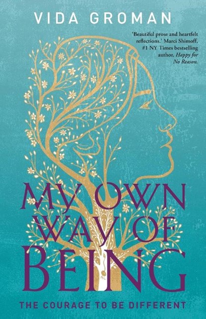 My Own Way Of Being, Vida Groman - Paperback - 9781956108286