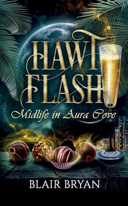 Hawt Flash, Blair Bryan - Paperback - 9781956109085