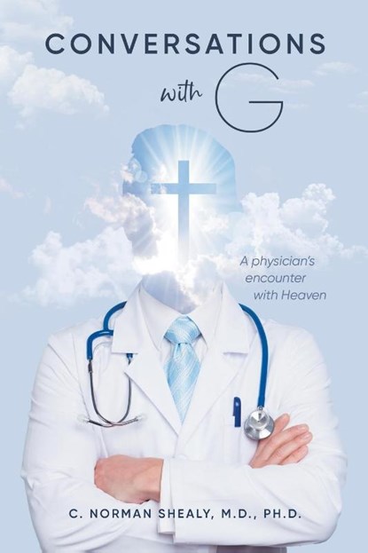 Conversations with G, C Norman Shealy - Paperback - 9781956161014