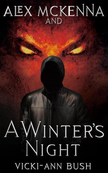 Alex McKenna and a Winter's Night, Vicki-Ann Bush - Ebook - 9781956183078