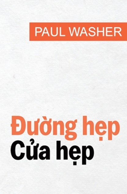 &#272;&#432;&#7901;ng h&#7865;p, C&#7917;a h&#7865;p, Paul Washer - Paperback - 9781956210101