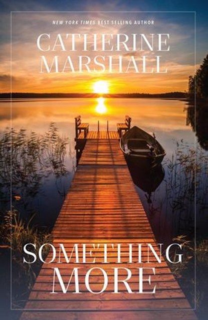 Something More, Catherine Marshall - Ebook - 9781956233322