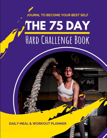75 Day Hard Challenge Book, Pick Me Read Me Press - Paperback - 9781956259612