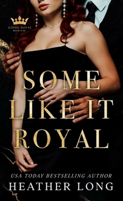 Some Like It Royal, Heather Long - Paperback - 9781956264944