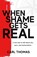 When Shame Gets Real, Carl Thomas - Paperback - 9781956267280