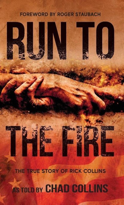 Run To The Fire, Chad Collins - Gebonden - 9781956267860