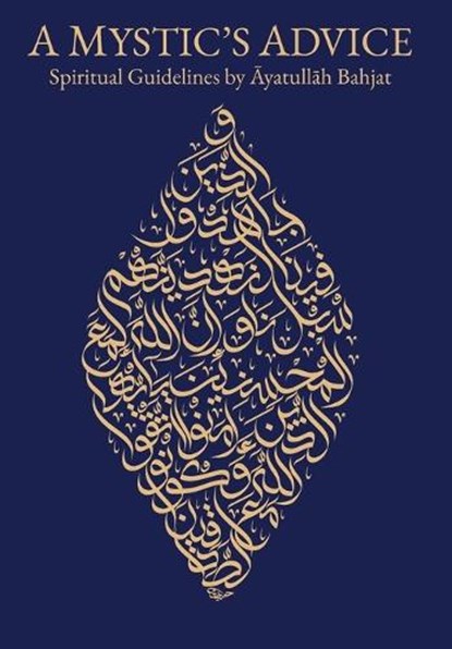 Bahjat, M: Mystic's Advice, Muhammad Taqi Bahjat - Gebonden - 9781956276367