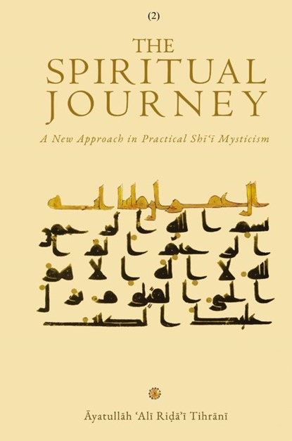 The Spiritual Journey, ¿yatull¿h ¿Al¿ Tihr¿n¿ - Gebonden - 9781956276565