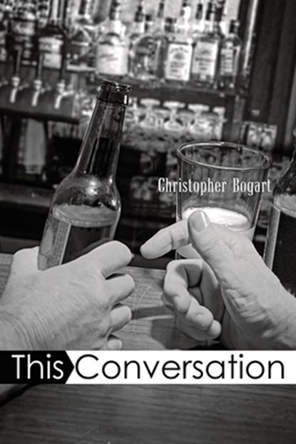 This Conversation, Christopher Bogart - Paperback - 9781956285123