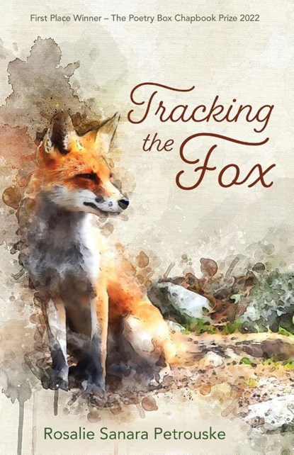 Tracking the Fox, Rosalie Sanara Petrouske - Paperback - 9781956285277