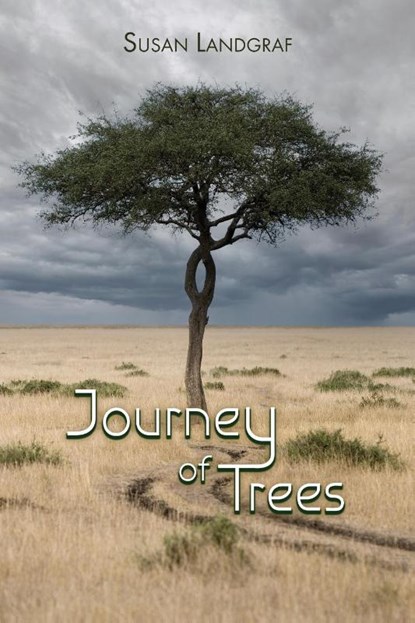 Journey of Trees, Susan Landgraf - Paperback - 9781956285581