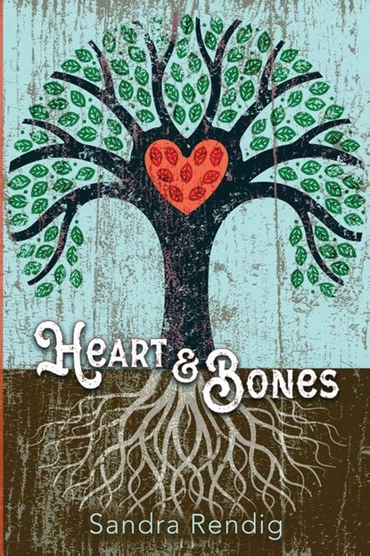 Heart & Bones, Sandra Rendig - Paperback - 9781956285871