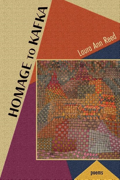 Homage to Kafka, Laura Ann Reed - Paperback - 9781956285925