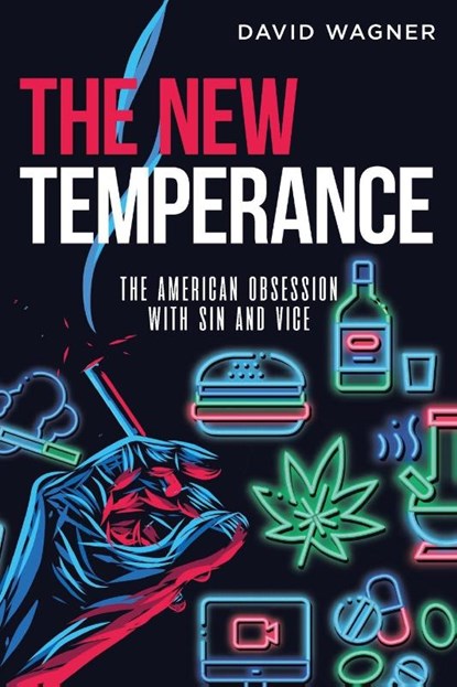 The New Temperance, WAGNER,  David - Paperback - 9781956349023