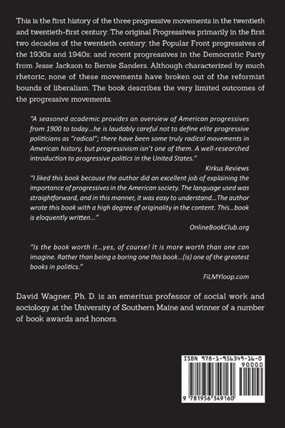 Progressives in America 1900-2020, David Wagner - Paperback - 9781956349160