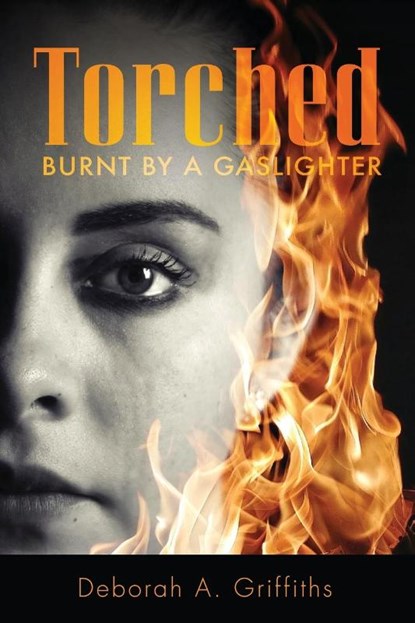 Torched, Deborah Griffiths - Paperback - 9781956353365