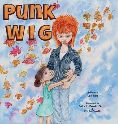 Punk Wig, Lori Ries - Gebonden - 9781956357264