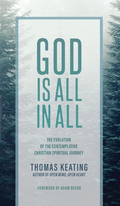 God Is All In All, Thomas Keating - Gebonden - 9781956368451