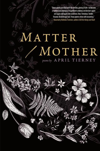 Matter / Mother, April Tierney - Paperback - 9781956368994