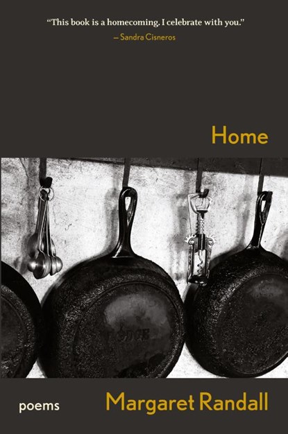 Home, Margaret Randall - Paperback - 9781956375305