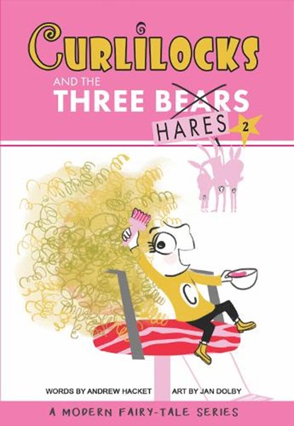 Curlilocks & the Three Hares, Andrew Hacket - Gebonden - 9781956378184