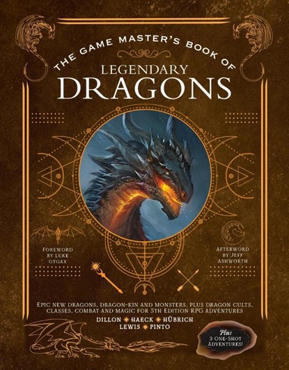 The Game Master's Book of Legendary Dragons, Aaron Hubrich ; Dan Dillon ; Cody C. Lewis ; James J. Haeck - Gebonden - 9781956403053