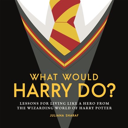 What Would Harry Do?, Juliana Sharaf - Gebonden - 9781956403275