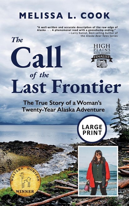 The Call of the Last Frontier, Melissa Lynn Cook - Gebonden - 9781956413076
