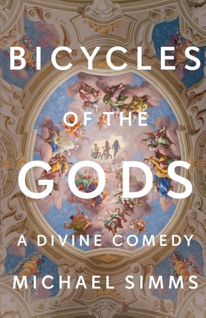 Bicycles of the Gods, Michael SIMMs - Paperback - 9781956440041