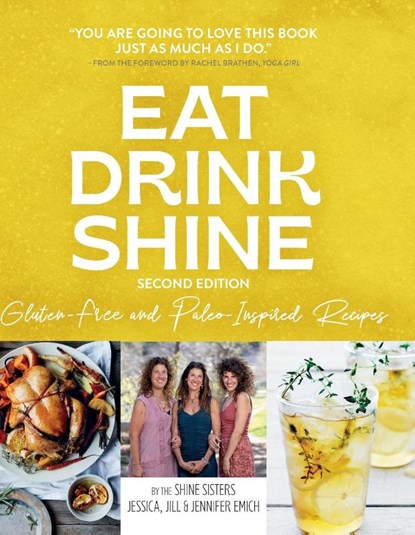 Eat Drink Shine, Jessica Emich ; Jill Emich ; Jennifer Emich - Gebonden - 9781956442410