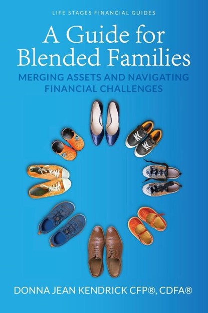 A Guide for Blended Families, Donna Jean Kendrick - Paperback - 9781956442489
