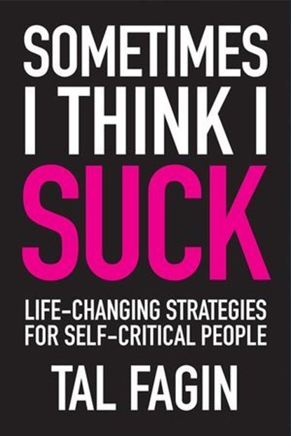 Sometimes I Think I Suck, Tal Fagin - Ebook - 9781956442571