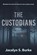 The Custodians, Jacalyn S Burke - Paperback - 9781956450873