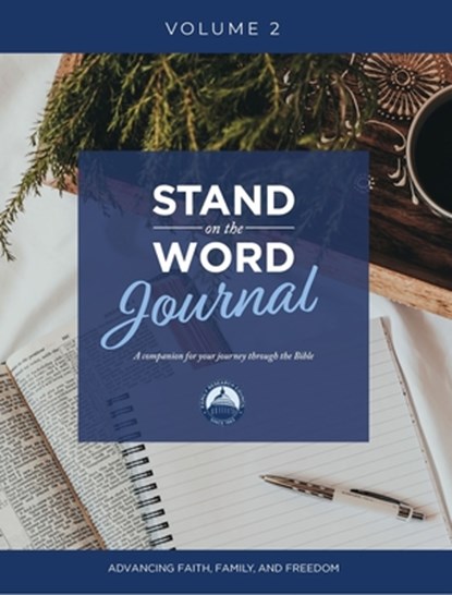 Stand on the Word Journal: A Companion for Your Journey Through the Bible Volume 2, Tony Perkins - Paperback - 9781956454871